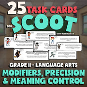 Modifiers, Precision & Meaning Control SCOOT TASK CARDS ELA Game - Grade 11