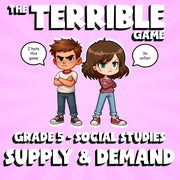 Supply & Demand THE TERRIBLE GAME - No Prep Grade 5 Socials Review Activity