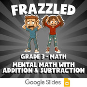 Mental Math with Addition & Subtraction FRAZZLED Math Game - No Prep Grade 3