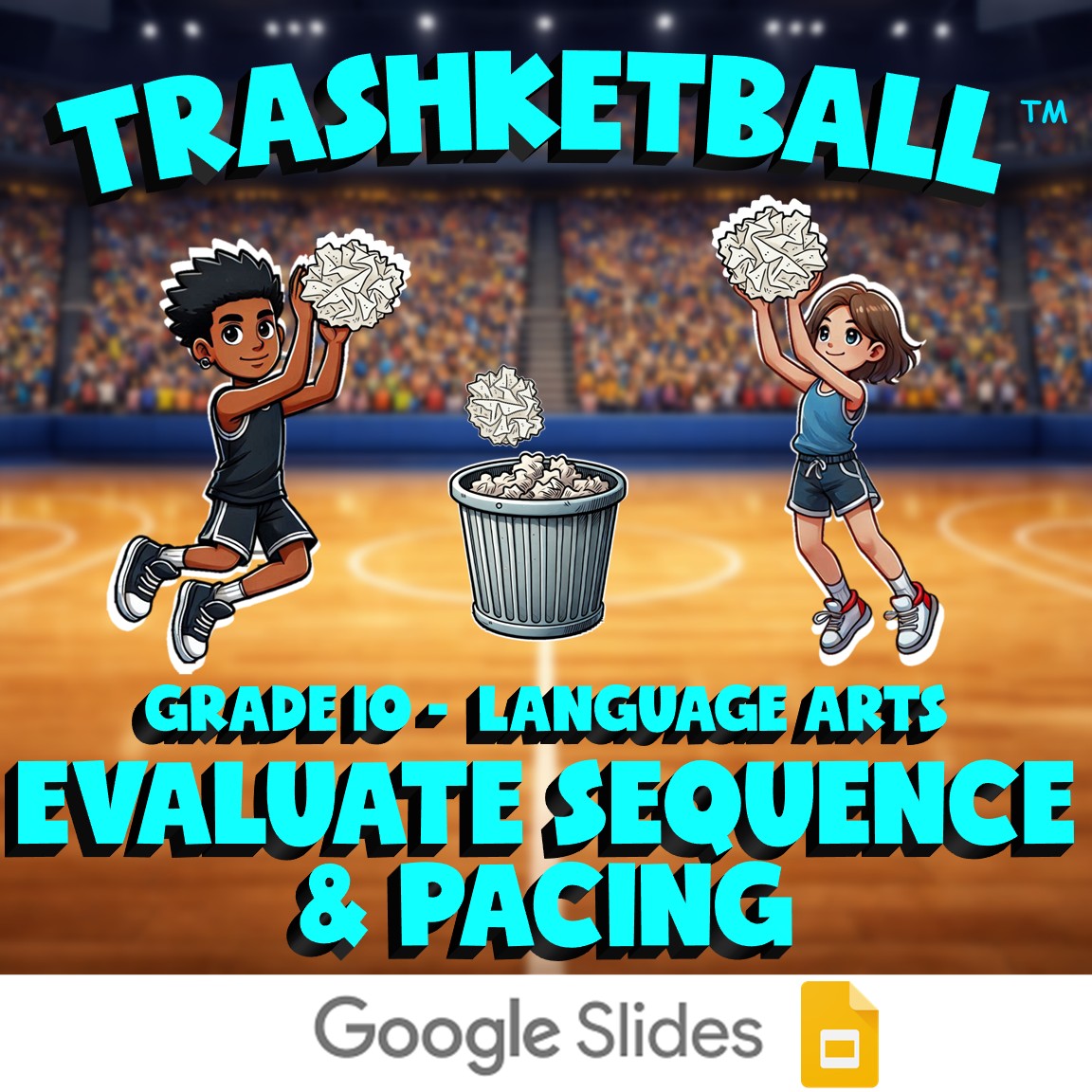 Evaluate Sequence & Pacing TRASHKETBALL ELA Game - No Prep Grade 10 Review