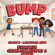 Evaluate Generalizations & Scope BUMP ELA Game - No Prep Grade 11 Review