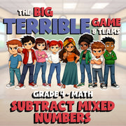 Subtract Mixed Numbers BIG TERRIBLE GAME - No Prep Grade 4 Math Review Activity