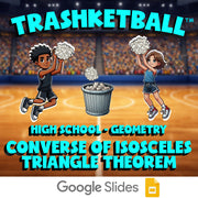 Converse of Isosceles Triangle Theorem TRASHKETBALL Math Game - No Prep Geometry