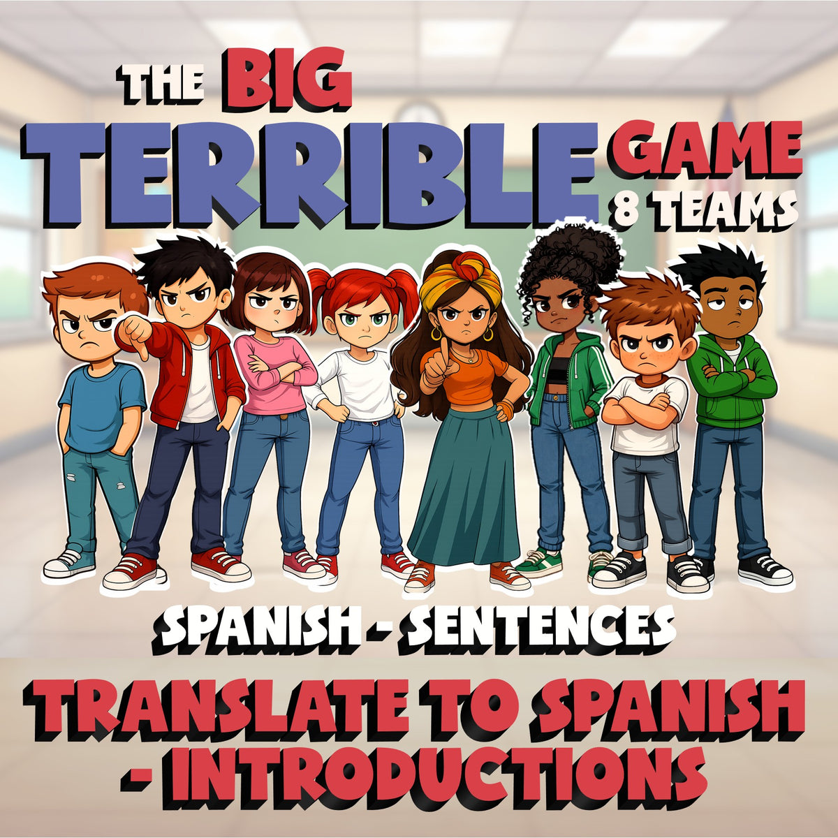Translate to Spanish - Introductions BIG TERRIBLE GAME - Spanish Exercise