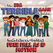 Free Fall as 1D Motion BIG TERRIBLE GAME - No Prep Physics Science Review