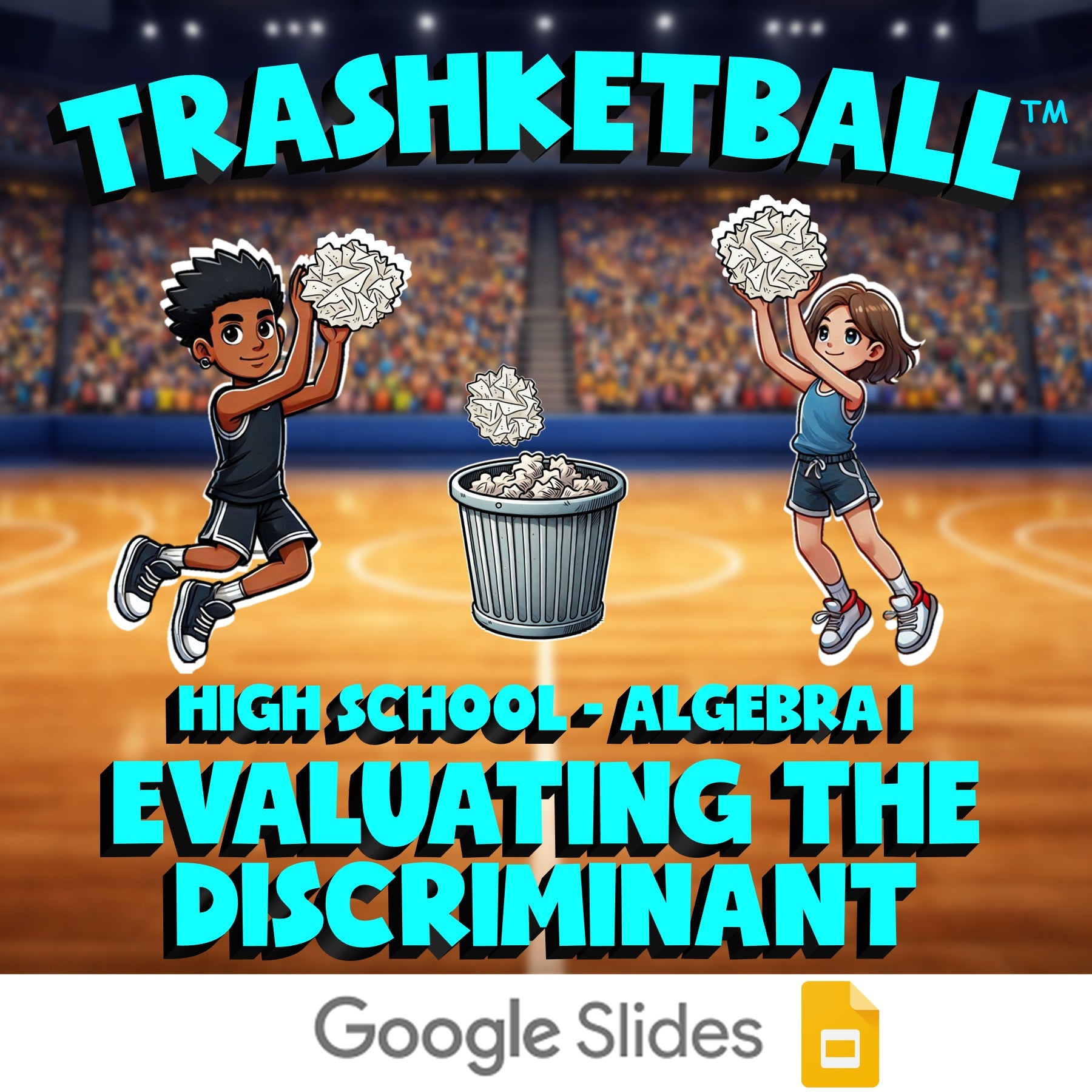 Evaluating the Discriminant TRASHKETBALL Math Game - No Prep Algebra 1 Review