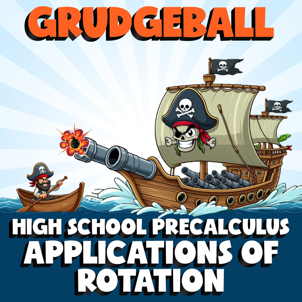 Applications of Rotation GRUDGEBALL Math Game - No Prep PreCalculus Review