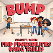 Find Probabilities Using Tables BUMP Math Game - No Prep Grade 7 Review Activity