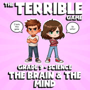 The Brain & The Mind THE TERRIBLE GAME - No Prep Grade 9 Science Review Activity