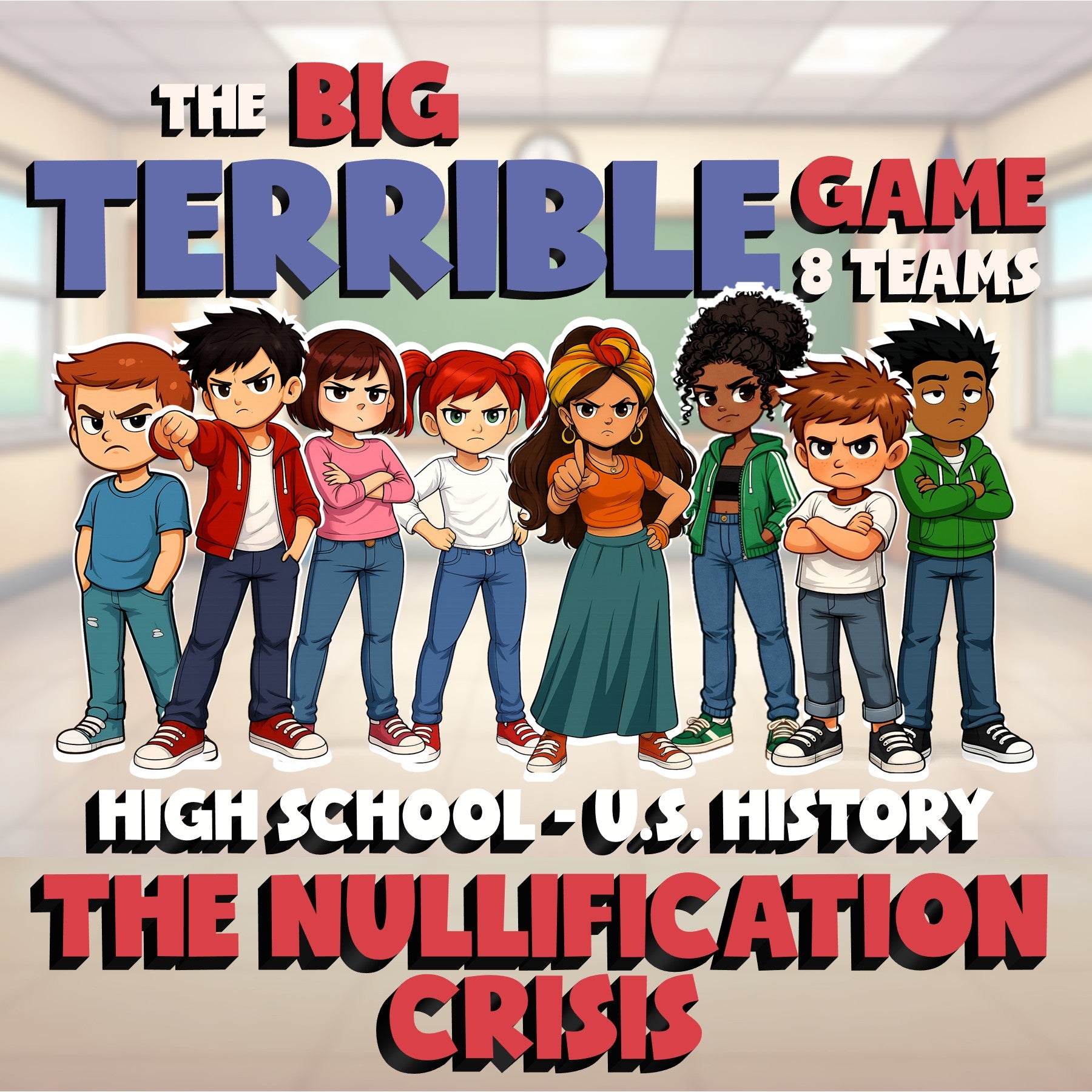 The Nullification Crisis BIG TERRIBLE GAME - No Prep U.S. History Review