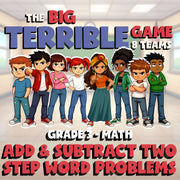 Add & Subtract Two Step Word Problems BIG TERRIBLE GAME - Grade 3 Math Review