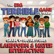 Landform & Water Interaction BIG TERRIBLE GAME - No Prep Grade 4 Socials Review