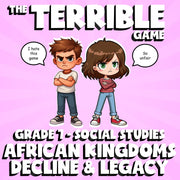 African Kingdoms Decline & Legacy THE TERRIBLE GAME - Grade 7 Socials Review