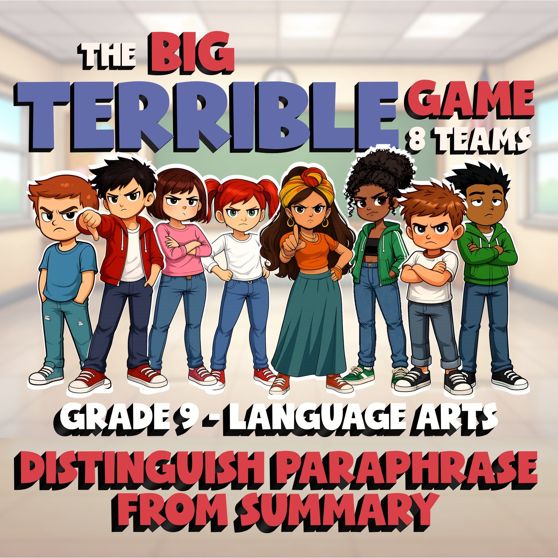 Distinguish Paraphrase from Summary BIG TERRIBLE GAME - Grade 9 ELA Review