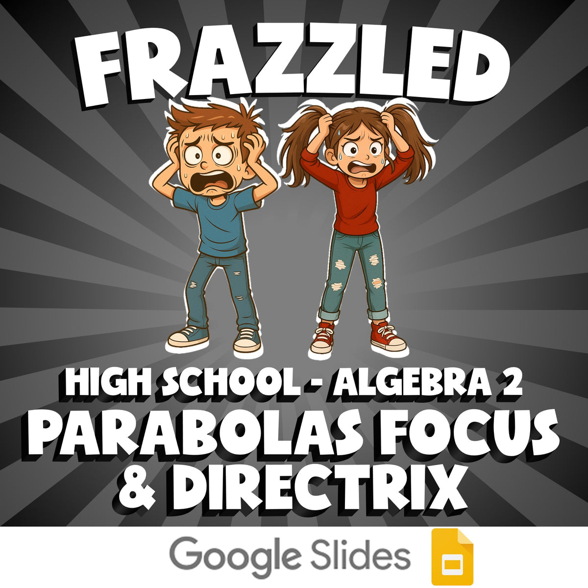 Parabolas Focus & Directrix FRAZZLED Math Game - No Prep Algebra 2 Review
