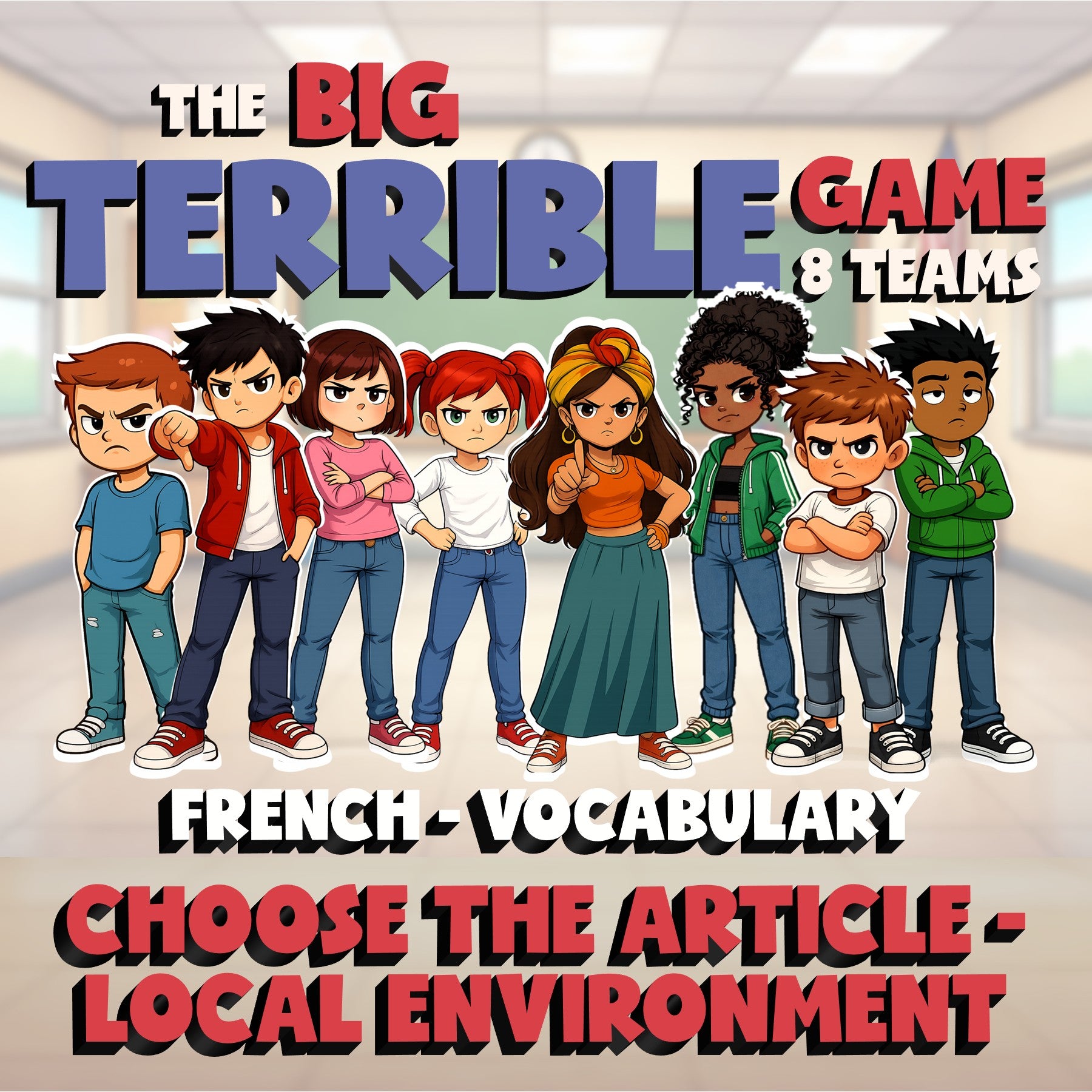 Choose The Article - Local Environment BIG TERRIBLE GAME - French Exercise