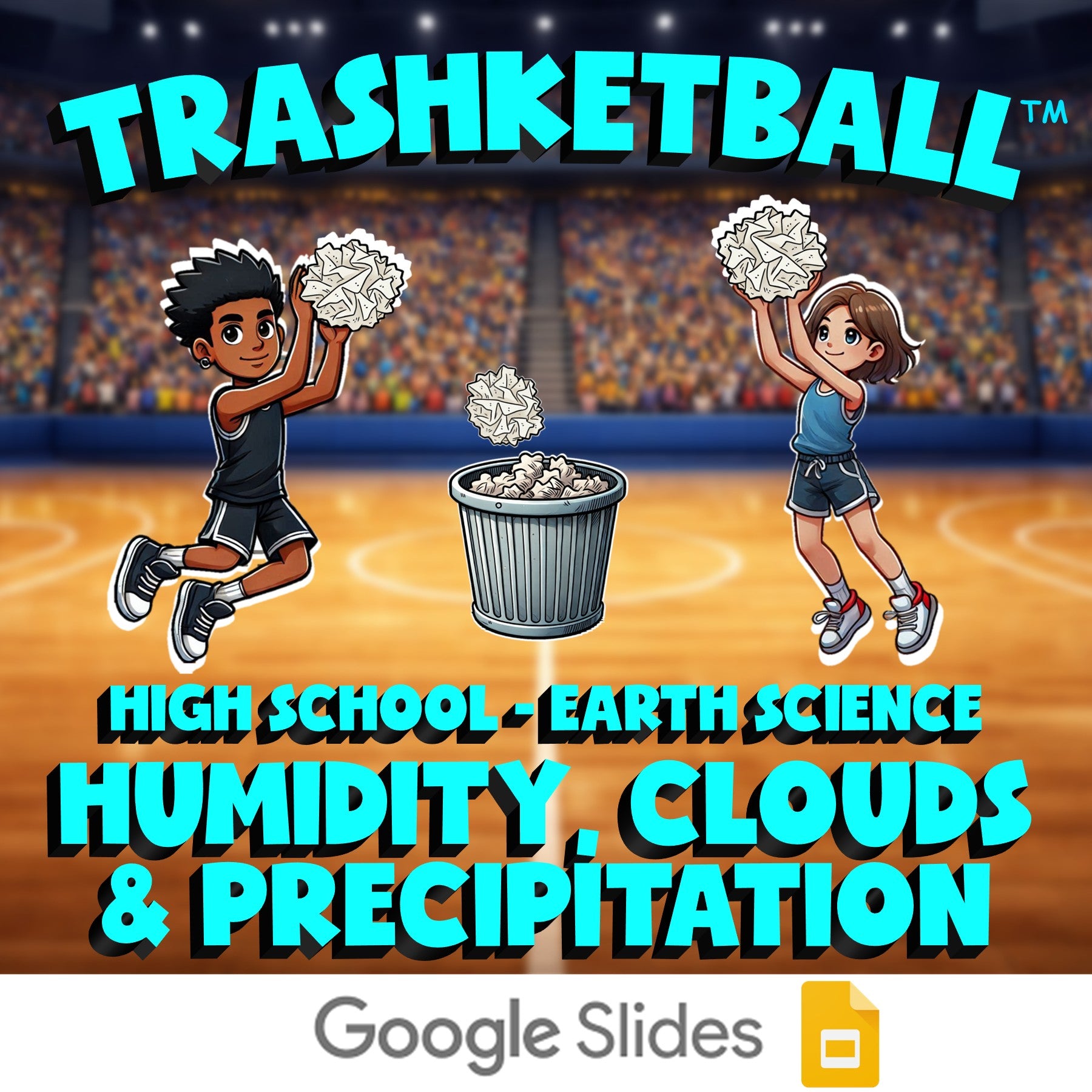Humidity, Clouds & Precipitation TRASHKETBALL Game - No Prep Earth Science