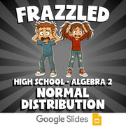 Normal Distribution FRAZZLED Math Game - No Prep Algebra 2 Review Activity