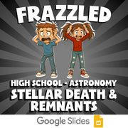 Stellar Death & Remnants FRAZZLED Science Game - No Prep Astronomy Review