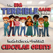 Circular Orbits BIG TERRIBLE GAME - No Prep Physics Science Review Activity