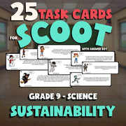 Sustainability SCOOT TASK CARDS Science Game - No Prep Grade 9 Review Activity