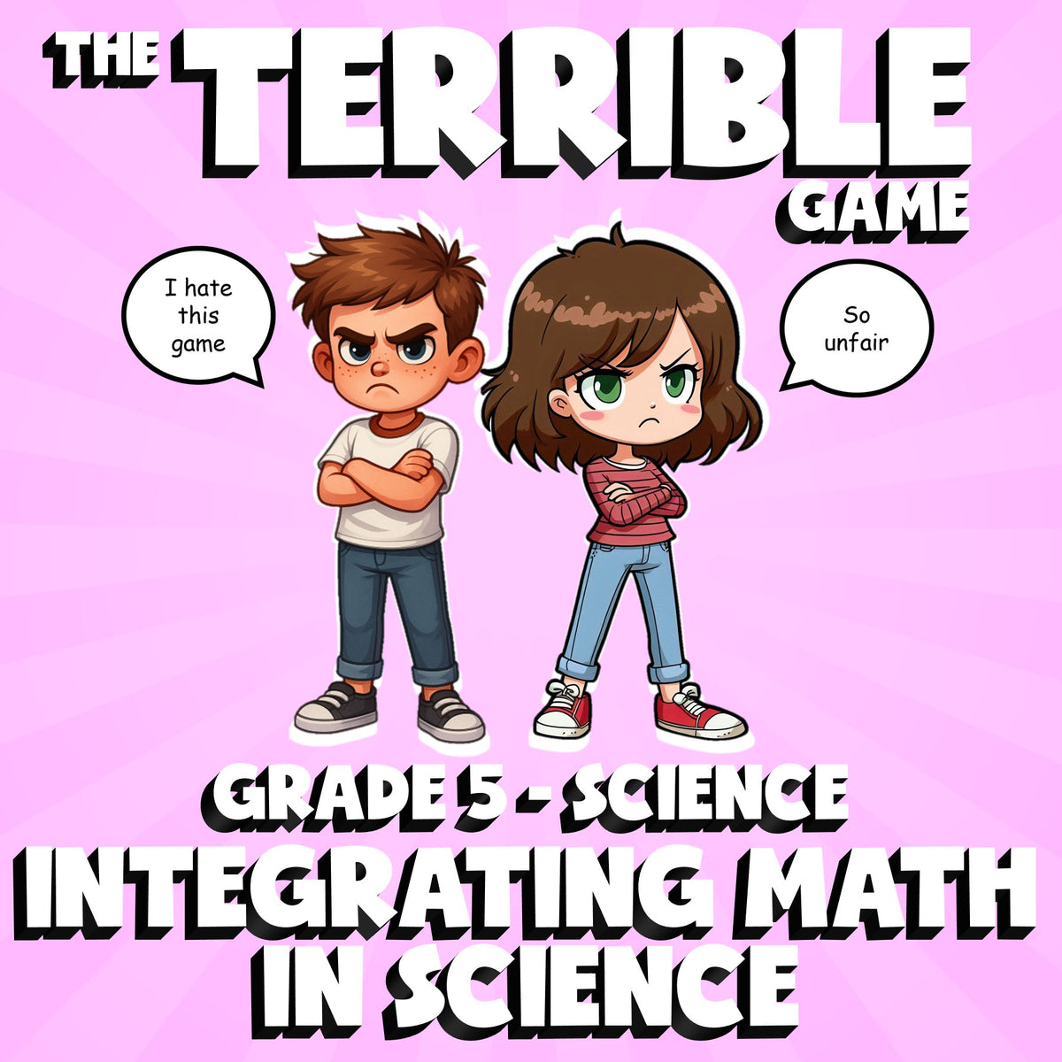 Integrating Math in Science THE TERRIBLE GAME - No Prep Grade 5 Science Review