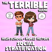 Social Stratification THE TERRIBLE GAME - No Prep World History Review Activity