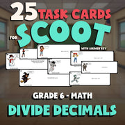 Divide Decimals SCOOT TASK CARDS Math Game - No Prep Grade 6 Review Activity
