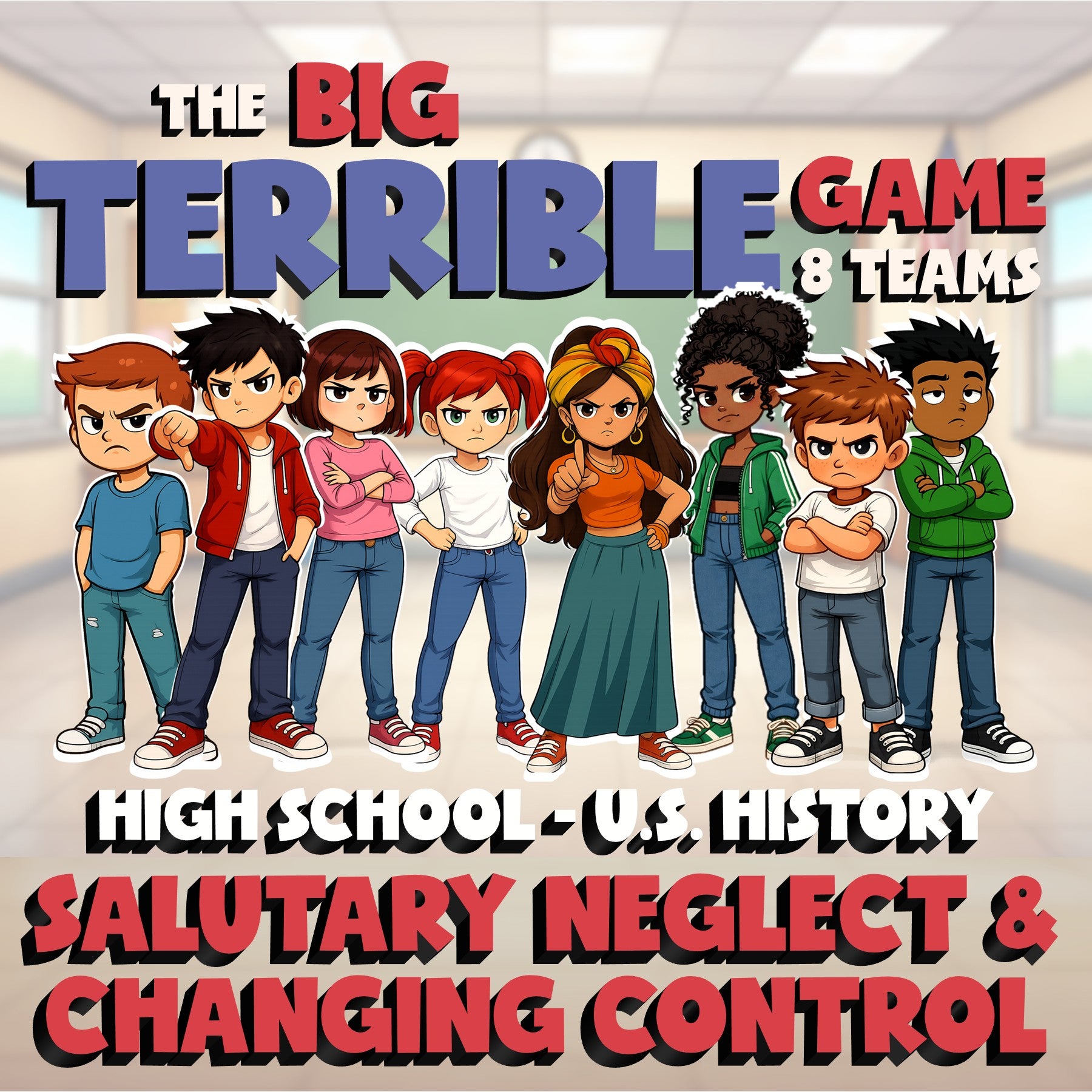 Salutary Neglect & Changing Control BIG TERRIBLE GAME - U.S. History Review