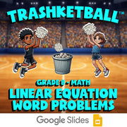 Linear Equation Word Problems TRASHKETBALL Math Game - No Prep Grade 8 Review