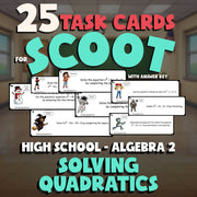 Solving Quadratics SCOOT TASK CARDS Math Game - No Prep Algebra 2 Review