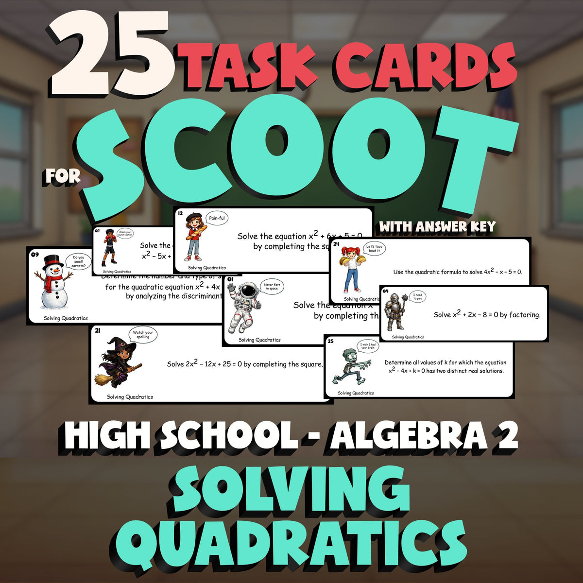Solving Quadratics SCOOT TASK CARDS Math Game - No Prep Algebra 2 Review