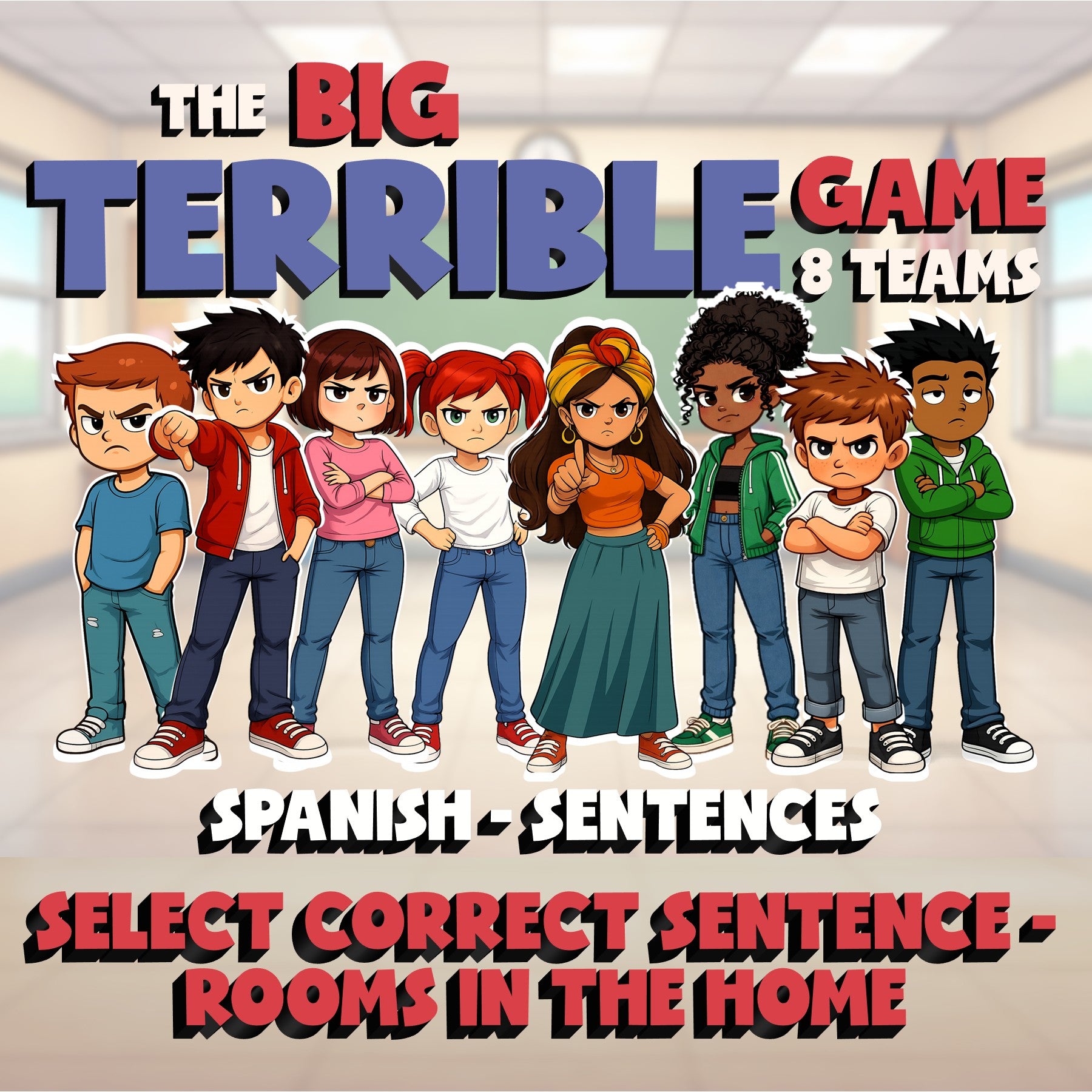 Select Correct Sentence - Rooms in the Home BIG TERRIBLE GAME - Spanish Exercise