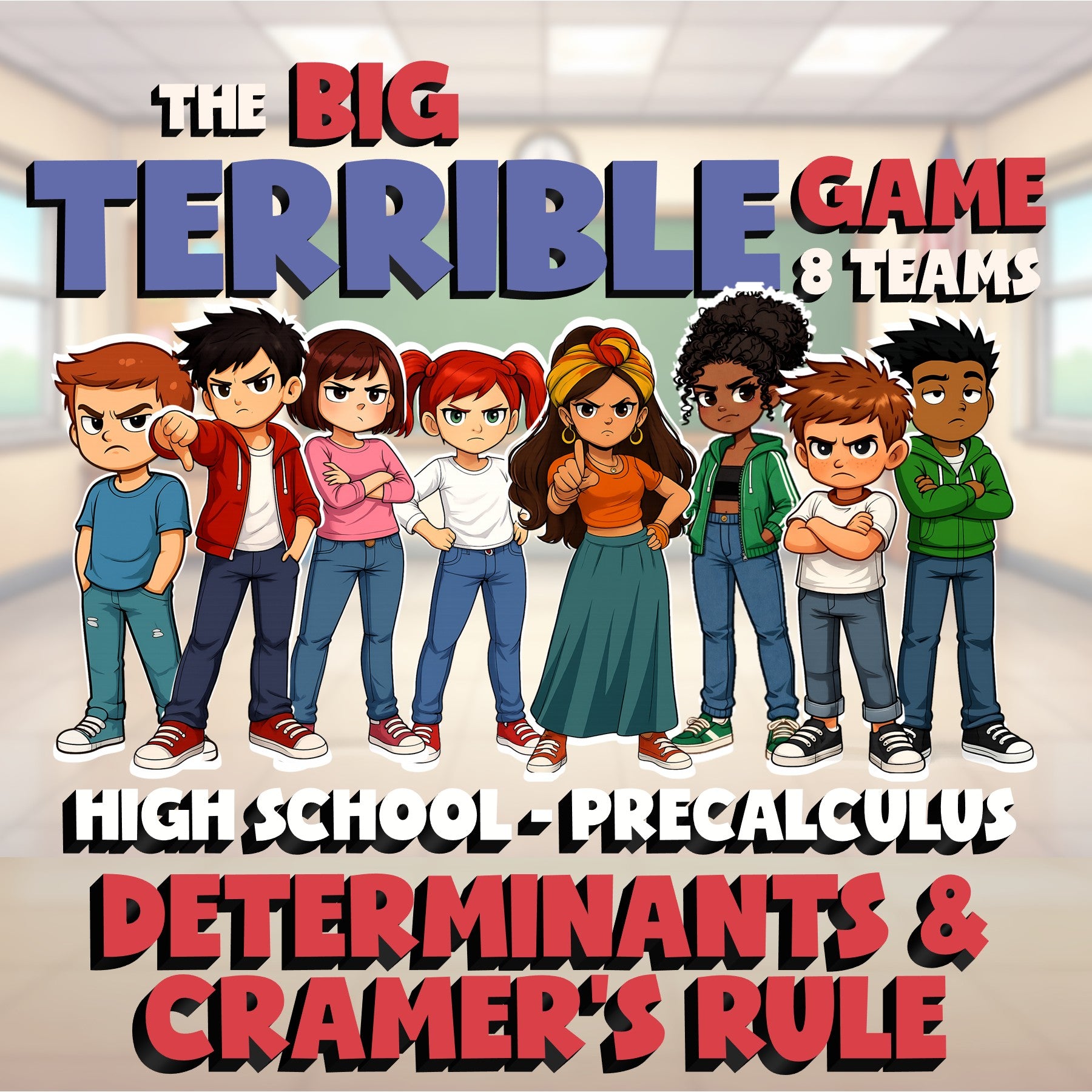 Determinants & Cramer's Rule BIG TERRIBLE GAME - No Prep PreCalculus Math Review