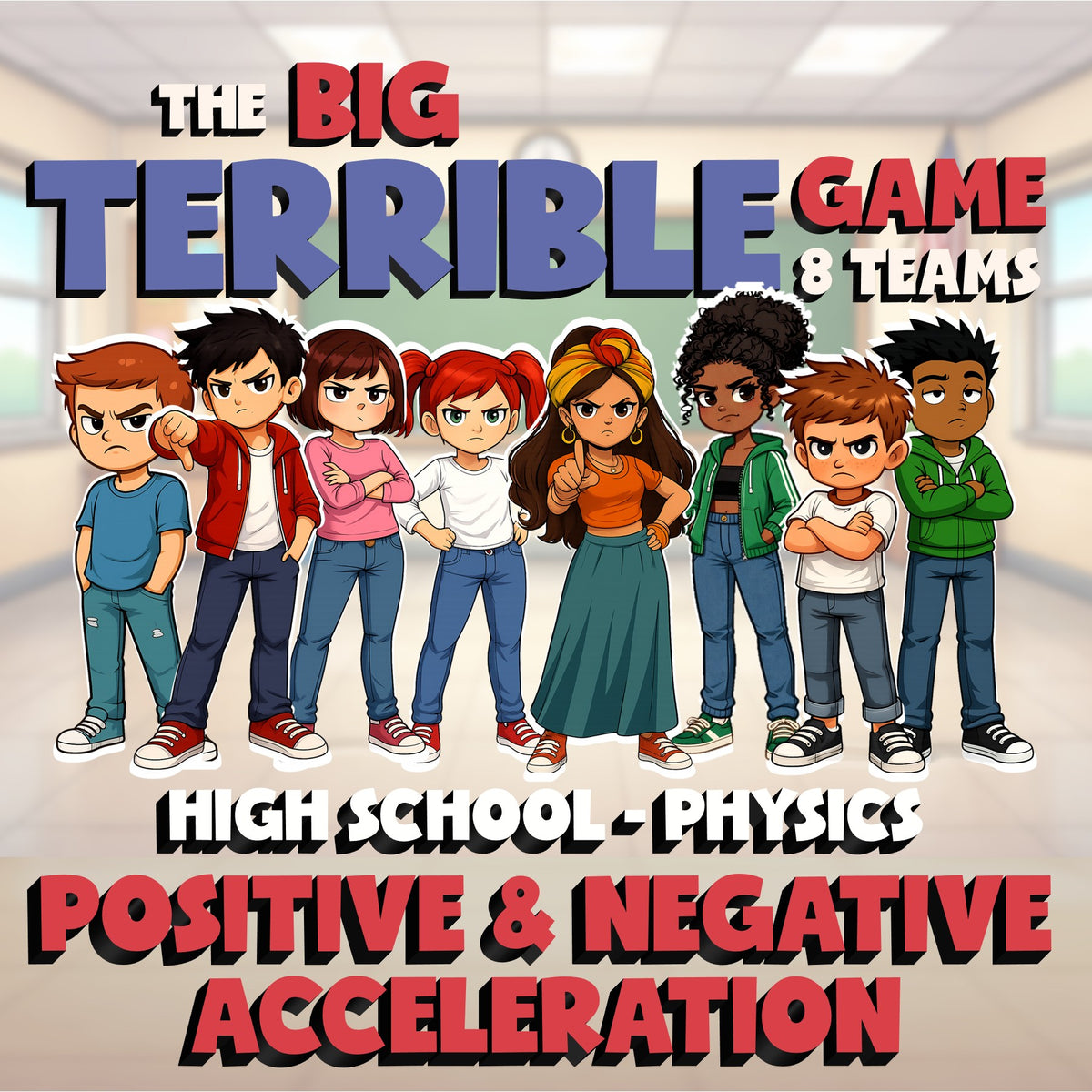 Positive & Negative Acceleration BIG TERRIBLE GAME - Physics Science Review