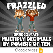 Multiply Decimals by Powers of Ten FRAZZLED Math Game - No Prep Grade 5 Review