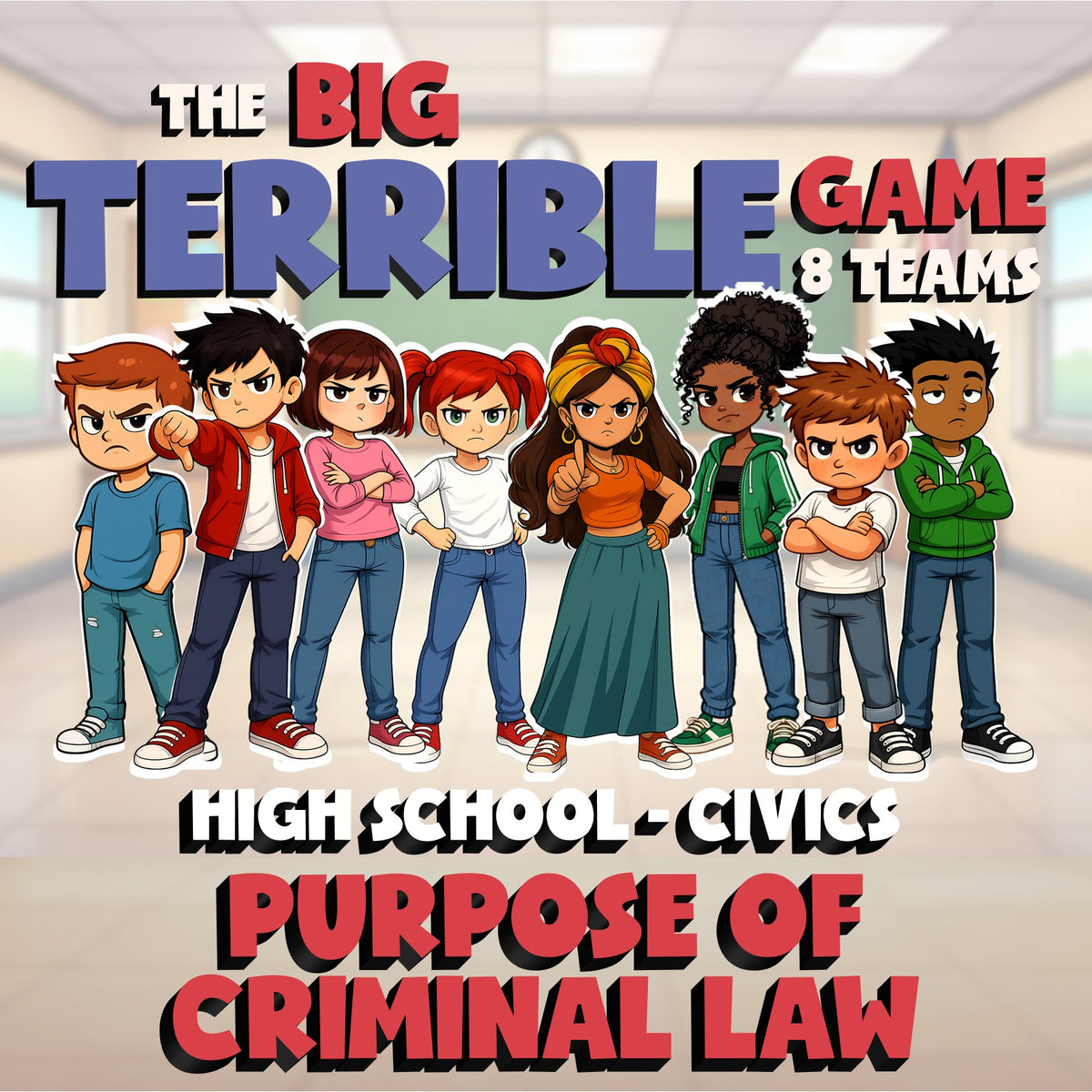 Purpose of Criminal Law BIG TERRIBLE GAME - No Prep Civics Review Activity
