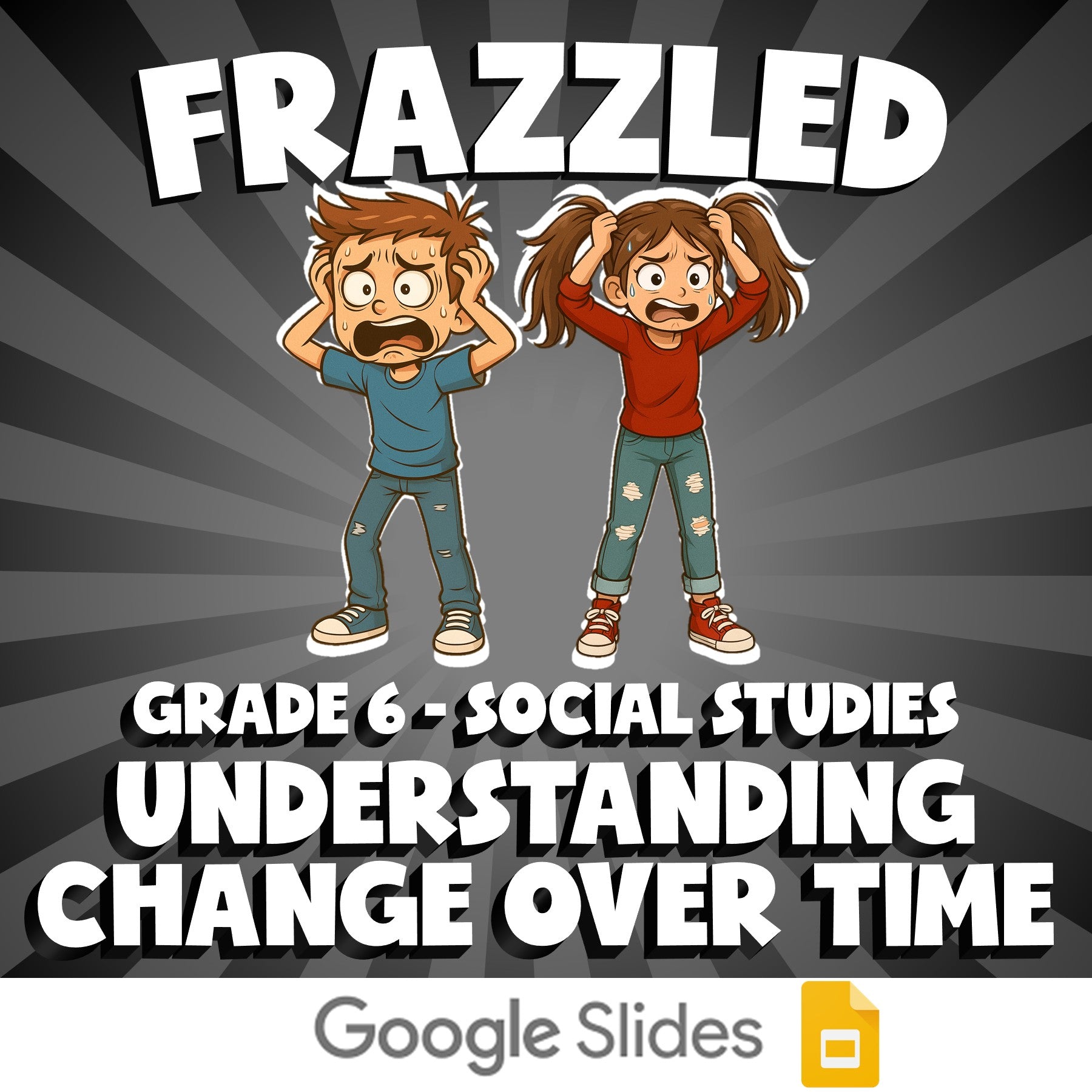 Understanding Change Over Time FRAZZLED Socials Game - No Prep Grade 6 Review