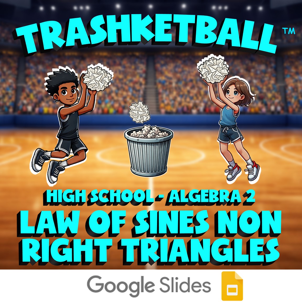 Law of Sines Non Right Triangles TRASHKETBALL Math Game - No Prep Algebra 2
