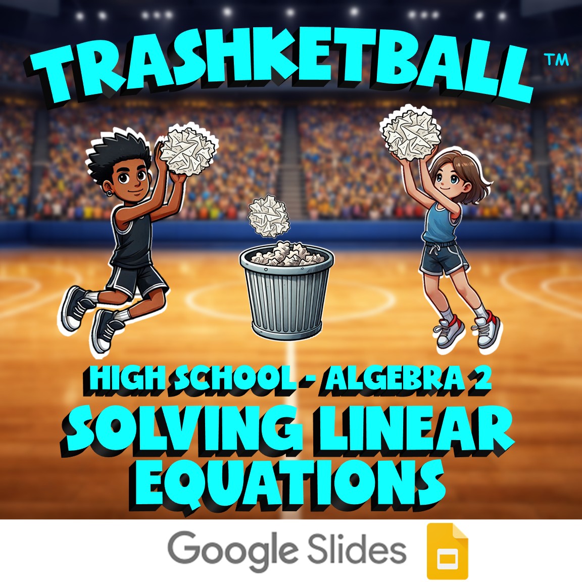 Solving Linear Equations TRASHKETBALL Math Game - No Prep Algebra 2 Review