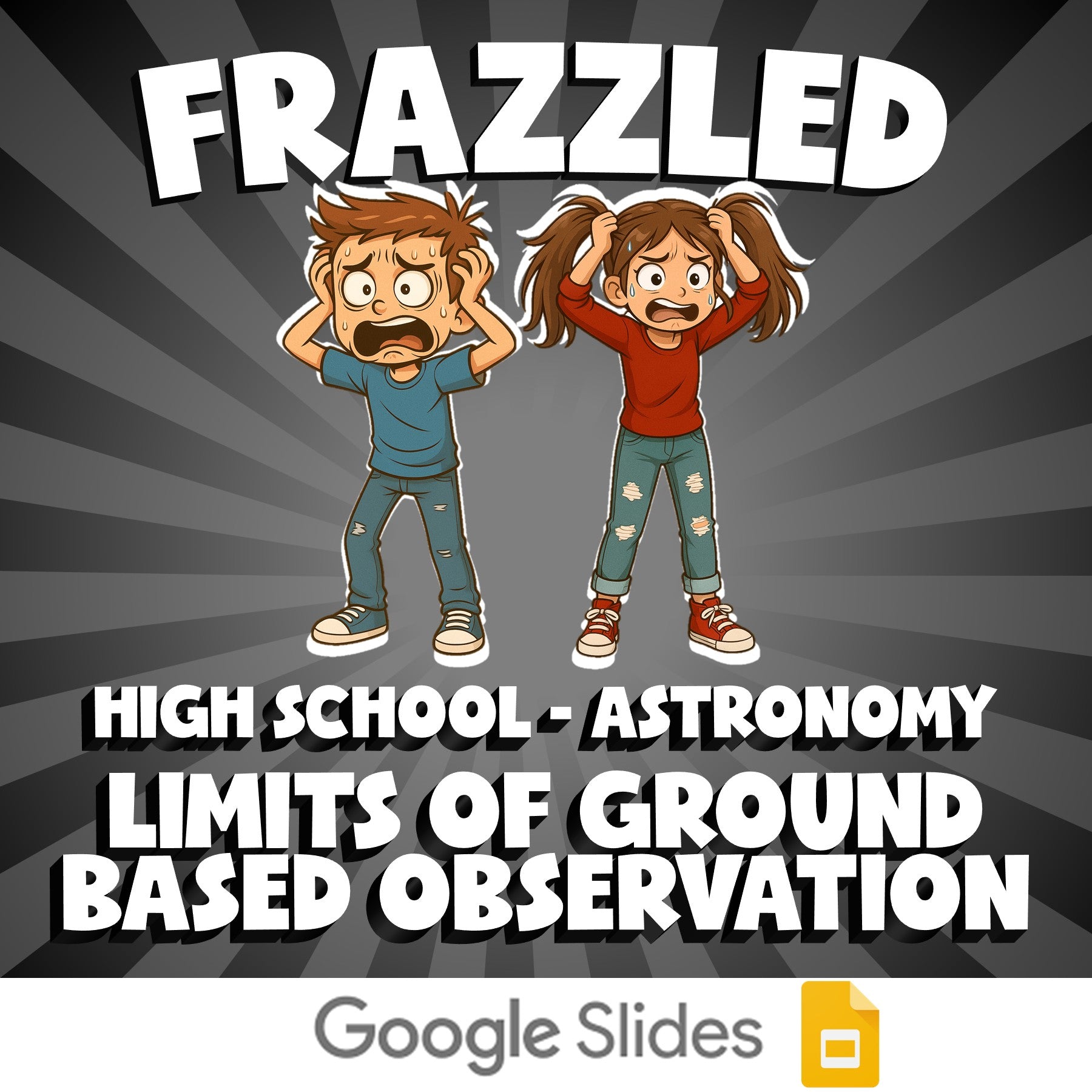 Limits of Ground Based Observation FRAZZLED Science Game - No Prep Astronomy
