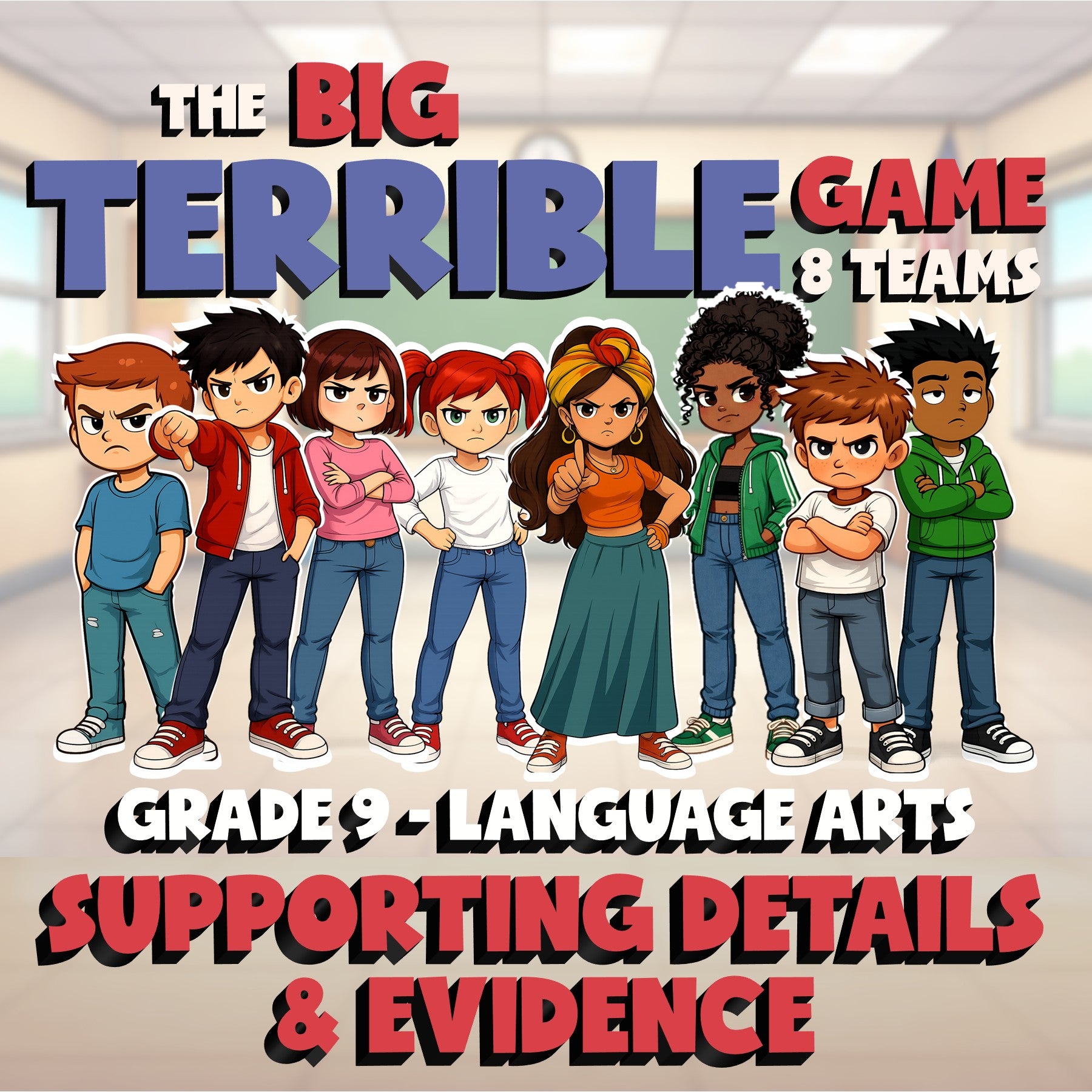 Supporting Details & Evidence BIG TERRIBLE GAME - No Prep Grade 9 ELA Review