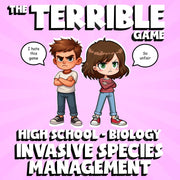 Invasive Species Management THE TERRIBLE GAME - No Prep Biology Science Review