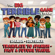 Translate to Spanish - Past & Future Travel BIG TERRIBLE GAME - Spanish Exercise