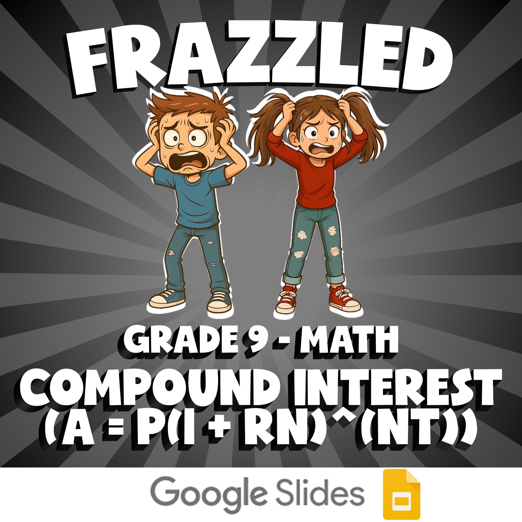 Compound Interest (A = P(1 + rn)^(nt)) FRAZZLED Math Game - No Prep Grade 9