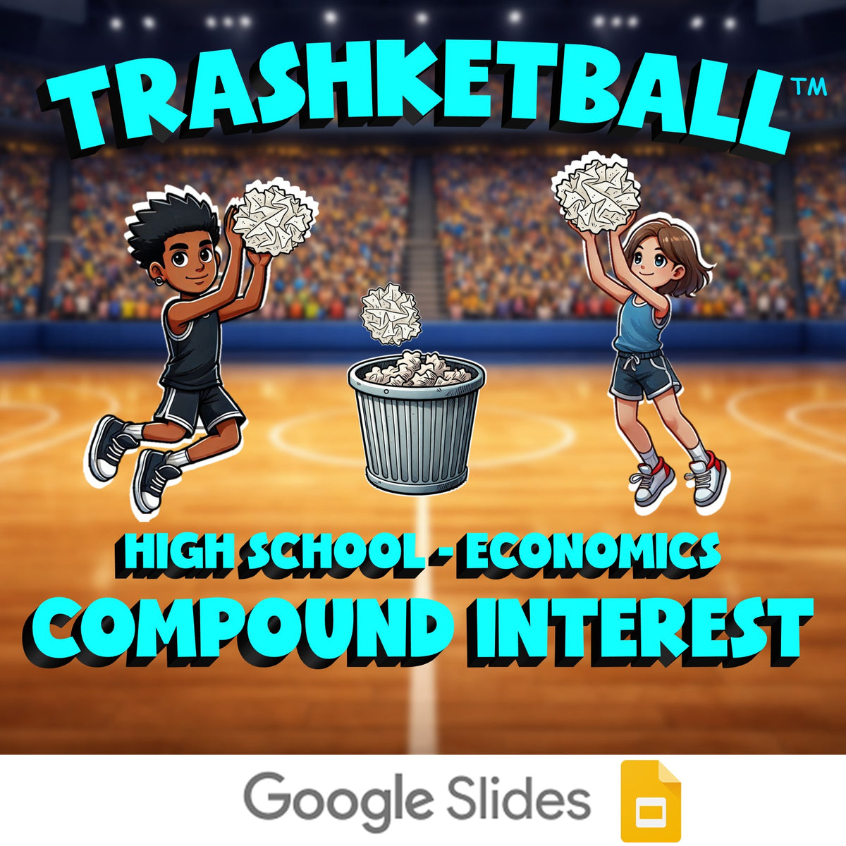 Compound Interest TRASHKETBALL Economics Game - No Prep Review Activity