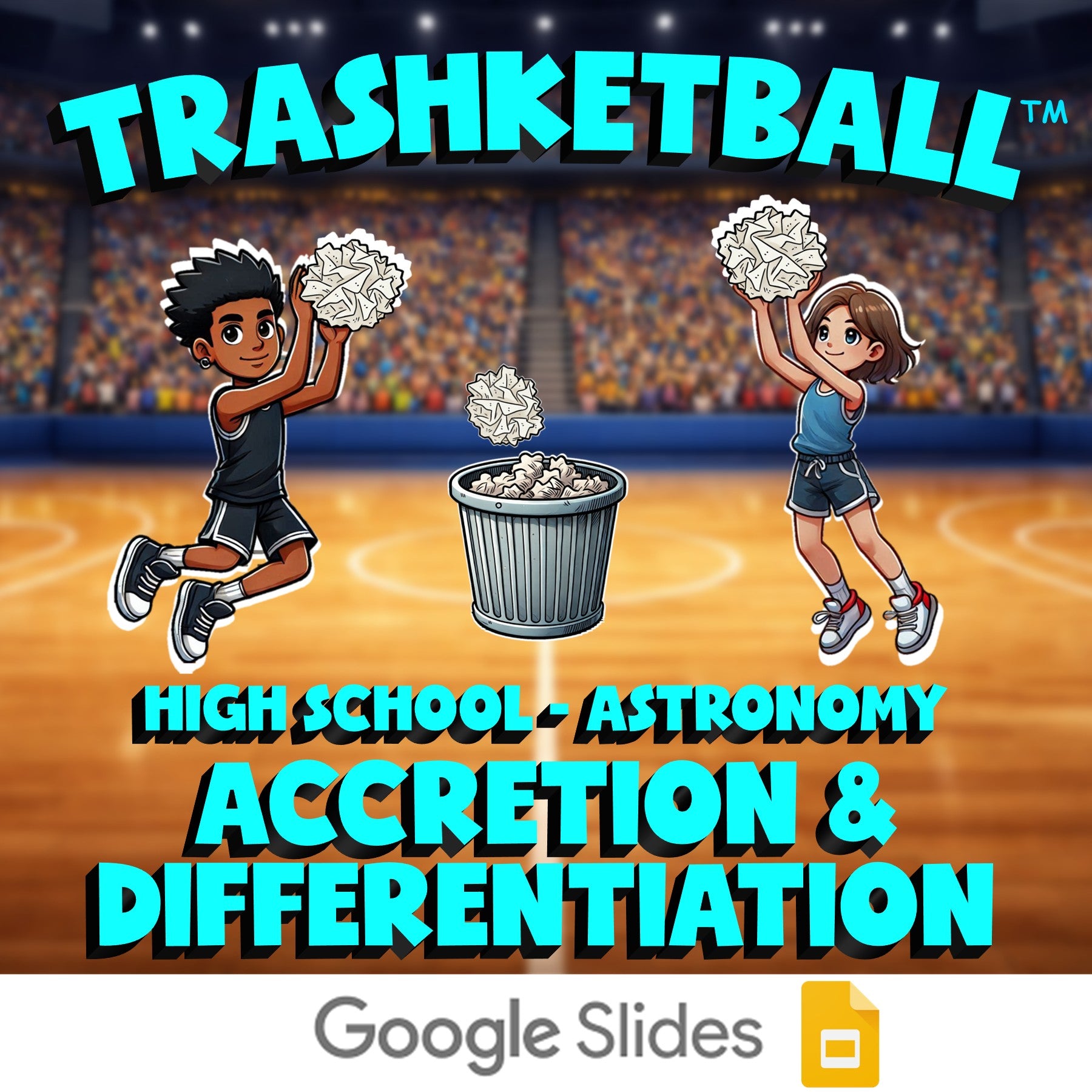 Accretion & Differentiation TRASHKETBALL Science Game - No Prep Astronomy Review