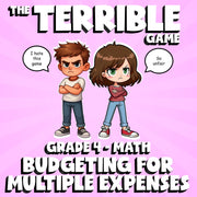 Budgeting for Multiple Expenses THE TERRIBLE GAME - No Prep Grade 4 Math Review