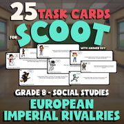 European Imperial Rivalries SCOOT TASK CARDS Socials Game - No Prep Grade 8