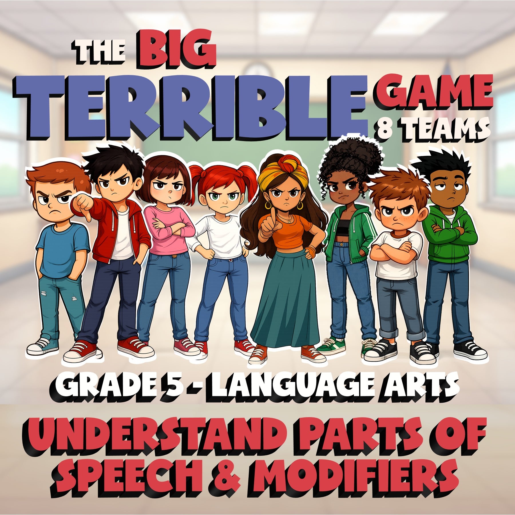 Understand Parts of Speech & Modifiers BIG TERRIBLE GAME - Grade 5 ELA Review